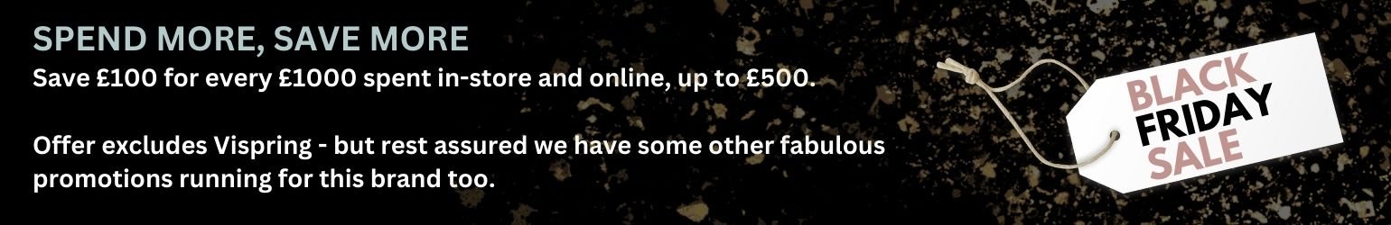 Spend More, Save More on Mattresses, Divans, Divan Beds & Headboards